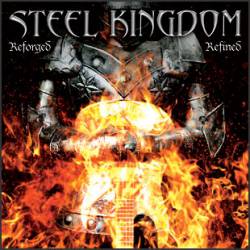 Steel Kingdom (USA) : Reforged - Refined